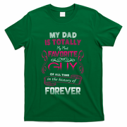 My Dad Is My Favorite Forever T-Shirt