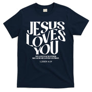 Christian Jesus Loves You T-Shirt