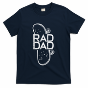 Rad Dad Skateboard Father Gift T-Shirt