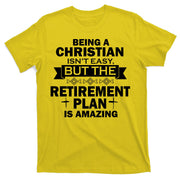 Christian Retirement Plan T-Shirt