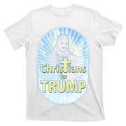 Christians For Trump T-Shirt