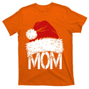 Christmas Santa Hat Mom T-Shirt