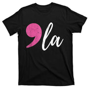 Comma + La Kamala Harris For President 2024 Election T-Shirt