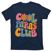 Cool Paras Club Paraprofessional Paraeducator Back To School T-Shirt