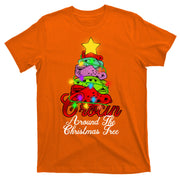 Crocin Around The Christmas Tree T-Shirt