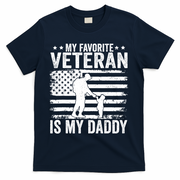 Father Veterans Day My Favorite Veteran Is My Daddy For T-Shirt