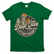 Dad Tax Making Sure It's Not Poison Skeleton Vintage T-Shirt