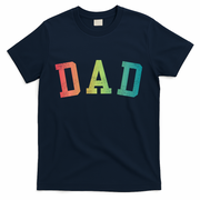 Dad Classic Bold Font FatherS Day New Dad Birthday T-Shirt