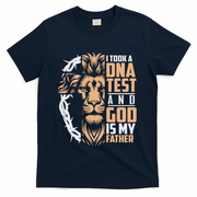 I Took A Dna Test God Is My Father T-Shirt