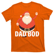 Dad Bod Santa Claus Christmas T-Shirt