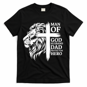 Man Of God Husband Daddy Protector Hero Dad Lion Jesus Cross T-Shirt
