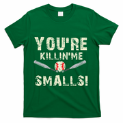 Funny Dad Gift YouRe Killing Me Smalls Dad And Child T-Shirt