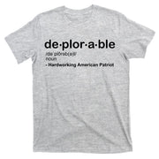 Deplorable Definition Hard Working American Donald Trump T-Shirt