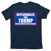 Deplorables For Trump Make America Great Again T-Shirt