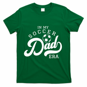 In My Soccer Dad Era Gift T-Shirt