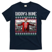 Daddys Home Donald Trump Christmas T-Shirt
