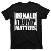 Distressed Straight Outta Donald Trump Matters T-Shirt