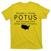 Donald J. Trump POTUS 45th President of The USA T-Shirt