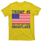 Donald Trump 45 Find Your Safe Space Snowflake USA T-Shirt