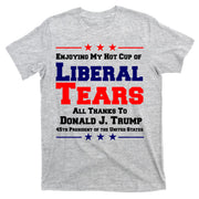 Donald Trump 45TH PRESIDENT POTUS Liberal Tears T-Shirt
