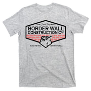Donald Trump Border Wall Construction T-Shirt