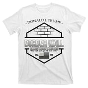 Donald Trump Border Wall Construction Co T-Shirt