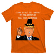 Donald Trump It's Gonna Be A Great Thanksgiving T-Shirt
