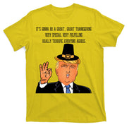 Donald Trump It's Gonna Be A Great Thanksgiving T-Shirt