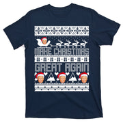 Donald Trump Make Christmas Great Again Ugly Christmas T-Shirt