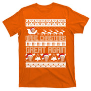Donald Trump Make Christmas Great Again Ugly Christmas T-Shirt