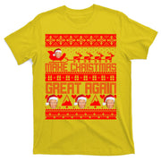 Donald Trump Make Christmas Great Again Ugly Christmas T-Shirt