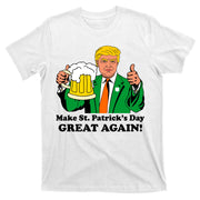 Donald Trump Make St. Patrick's Day Great Again Beer Drinking T-Shirt