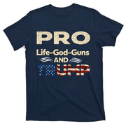 Donald Trump Pro Life God Gun T-Shirt