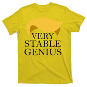 Donald Trump Very Stable Genius T-Shirt