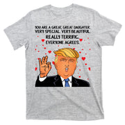 Donald Trump Your A Great Daughter T-Shirt