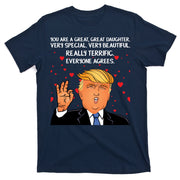 Donald Trump Your A Great Daughter T-Shirt