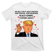 Donald Trump Your A Great Daughter T-Shirt