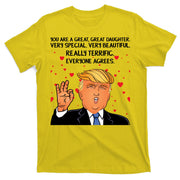 Donald Trump Your A Great Daughter T-Shirt