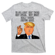 Donald Trump Your A Great Teacher T-Shirt
