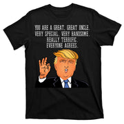 Donald Trump Your A Great Uncle T-Shirt