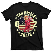 Donald Trump 02 Golf You Missed Again 2024 Election T-Shirt