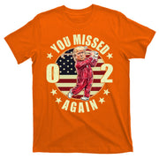 Donald Trump 02 Golf You Missed Again 2024 Election T-Shirt