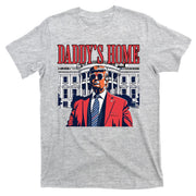 Donald Trump 2024 Take America Back Daddys Home T-Shirt