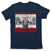 Donald Trump 47th President Of The United States Coming Home For Christmas T-Shirt