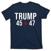 Donald Trump 45 47th President T-Shirt