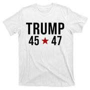Donald Trump 45 47th President T-Shirt