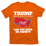 Donald Trump Better Coverage Can You Hear Us Now Electoral Map 2024 T-Shirt