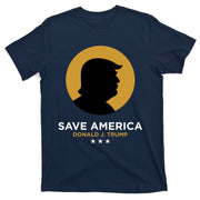 Donald Trump Classy Save America T-Shirt