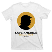 Donald Trump Classy Save America T-Shirt