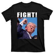 Donald Trump Fight! Trump Shot Trump Rally 7 13 2024 T-Shirt